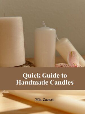 cover image of Quick Guide to Handmade Candles